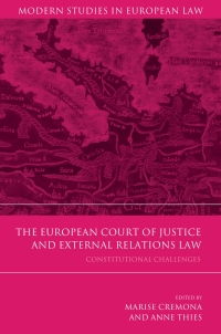 Imagen de portada: The European Court of Justice and External Relations Law 1st edition 9781509909902