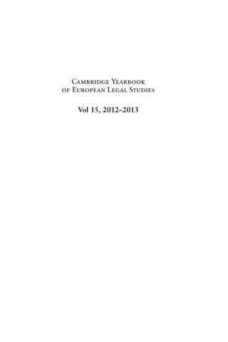 Cover image: Cambridge Yearbook of European Legal Studies, Vol 15 2012-2013 1st edition 9781849464765