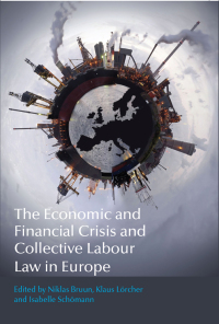 Immagine di copertina: The Economic and Financial Crisis and Collective Labour Law in Europe 1st edition 9781509909872