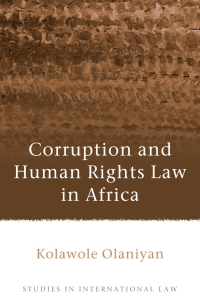 Imagen de portada: Corruption and Human Rights Law in Africa 1st edition 9781509908455