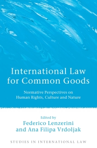 صورة الغلاف: International Law for Common Goods 1st edition 9781849465199