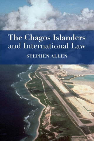 Cover image: The Chagos Islanders and International Law 1st edition 9781849462655