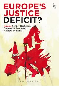 Omslagafbeelding: Europe’s Justice Deficit? 1st edition 9781509915491