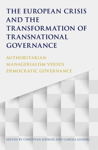 Imagen de portada: The European Crisis and the Transformation of Transnational Governance 1st edition 9781509913008