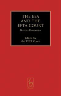 Imagen de portada: The EEA and the EFTA Court 1st edition 9781849466264