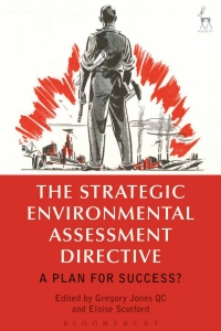 Cover image: The Strategic Environmental Assessment Directive 1st edition 9781509930159