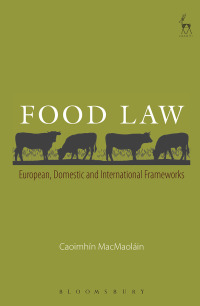 صورة الغلاف: Food Law 1st edition 9781849466707