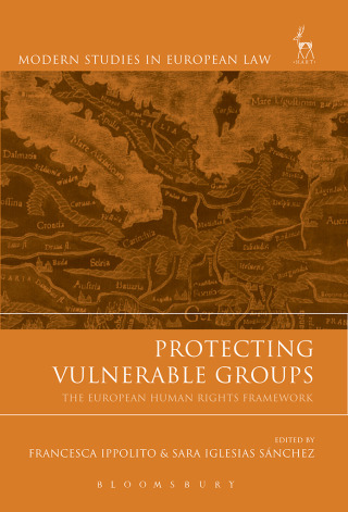 Cover image: Protecting Vulnerable Groups 1st edition 9781849466851