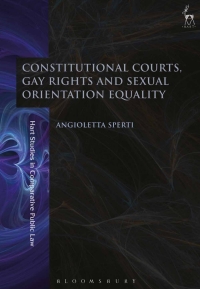 Cover image: Constitutional Courts, Gay Rights and Sexual Orientation Equality 1st edition 9781509932115