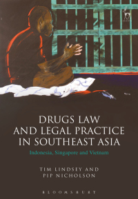 Cover image: Drugs Law and Legal Practice in Southeast Asia 1st edition 9781782258315
