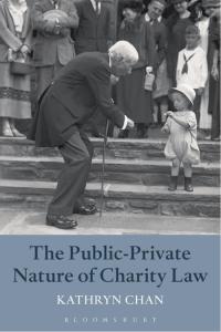 Cover image: The Public-Private Nature of Charity Law 1st edition 9781782258483