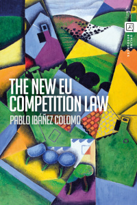 Cover image: The New EU Competition Law 1st edition 9781782259138
