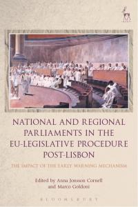 Cover image: National and Regional Parliaments in the EU-Legislative Procedure Post-Lisbon 1st edition 9781782259176