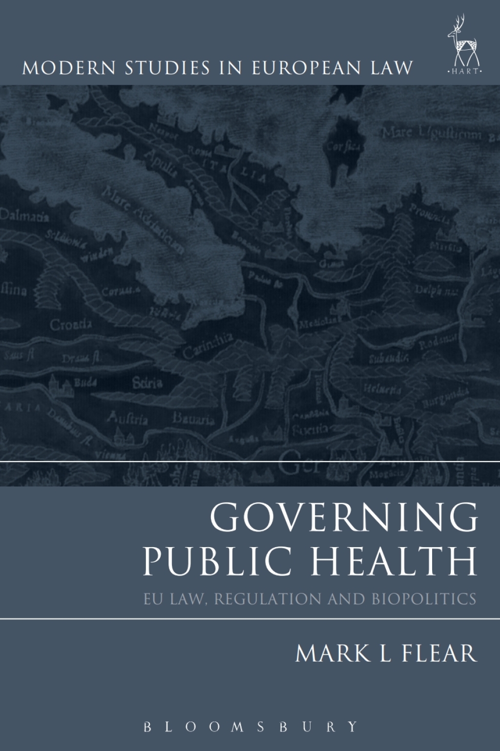 Governing Public Health EU Law, Regulation and Biopolitics 1st Edition