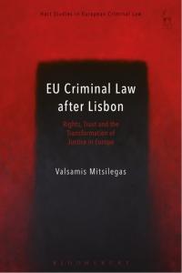 表紙画像: EU Criminal Law after Lisbon 1st edition 9781849466486