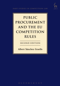 Cover image: Public Procurement and the EU Competition Rules 2nd edition 9781849466127