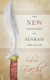 Cover image: The New Adventures of Sinbad the Sailor 9781906548919