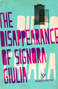 Cover image: The Disappearance of Signora Giulia 9781782271048