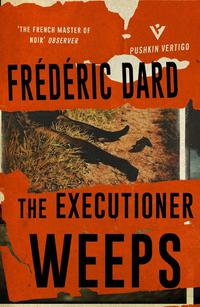 Cover image: The Executioner Weeps 9781782272564