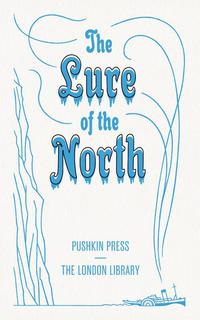 Cover image: The Lure of the North 9781782272489