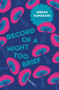 Cover image: Record of a Night too Brief 9781782272717