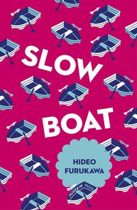Cover image: Slow Boat 9781782273288