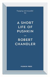 Cover image: A Short Life of Pushkin 9781782273448