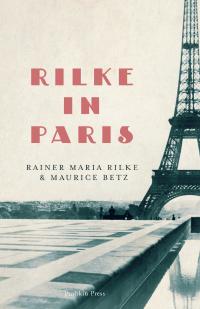 Cover image: Rilke in Paris 9781782274742