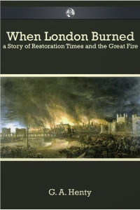 表紙画像: When London Burned 1st edition 9781782340102