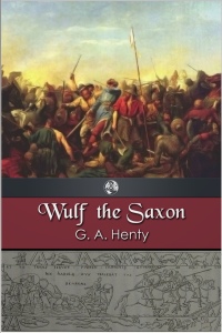 Imagen de portada: Wulf the Saxon 1st edition 9781782340201