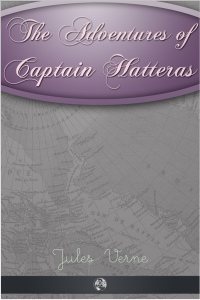 Omslagafbeelding: The Adventures of Captain Hatteras 1st edition 9781782340546