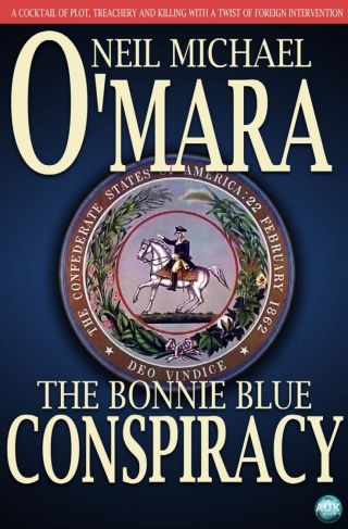 صورة الغلاف: The Bonnie Blue Conspiracy 1st edition 9781782342335