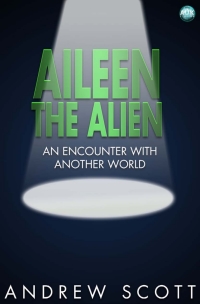 Imagen de portada: Aileen the Alien 2nd edition 9781849891516