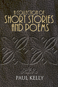 Immagine di copertina: A Collection of Short Stories and Poems 1st edition 9781908582614