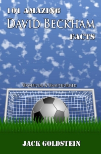 Cover image: 101 Amazing David Beckham Facts 1st edition 9781783333899