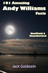 Imagen de portada: 101 Amazing Andy Williams Facts 1st edition 9781782344001
