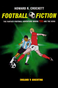 Omslagafbeelding: Football Fiction: England v Argentina 1st edition 9781781661321
