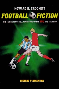 Omslagafbeelding: Football Fiction: England v Argentina 1st edition 9781849893879
