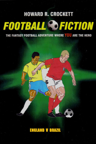 Imagen de portada: Football Fiction: England v Brazil 1st edition 9781782343325