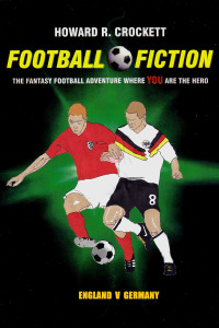 صورة الغلاف: Football Fiction: England v Germany 1st edition 9781849894159