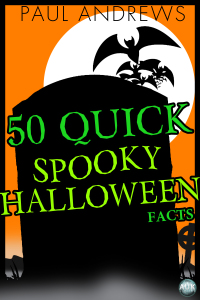 Immagine di copertina: 50 Quick Spooky Halloween Facts 1st edition 9781781663479