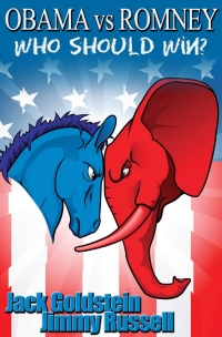 صورة الغلاف: Obama vs Romney: Who Should Win? 1st edition 9781781669181