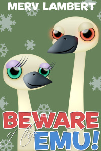 Omslagafbeelding: Beware of the Emu! 1st edition 9780993263002