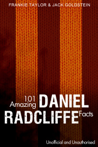صورة الغلاف: 101 Amazing Daniel Radcliffe Facts 1st edition 9781783330300