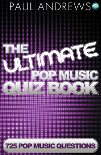 Cover image: The Ultimate Pop Music Quiz Book 2nd edition 9781782344513
