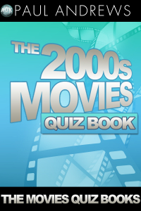 صورة الغلاف: The 2000s Movies Quiz Book 2nd edition 9781782344773
