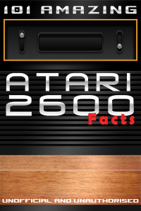 Immagine di copertina: 101 Amazing Atari 2600 Facts 1st edition 9781783338429