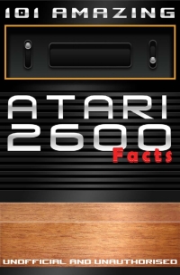 Imagen de portada: 101 Amazing Atari 2600 Facts 1st edition 9781783338054