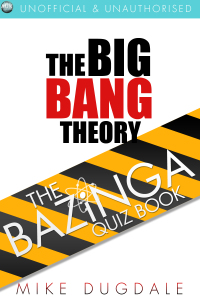 Cover image: The Big Bang Theory – The Bazinga Quiz Book 2nd edition 9781782345442