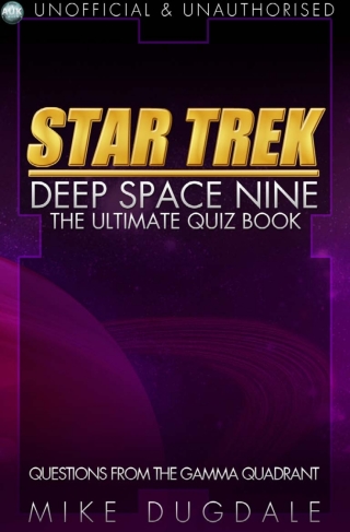 Titelbild: Star Trek: Deep Space Nine - The Ultimate Quiz Book 1st edition 9781782345473